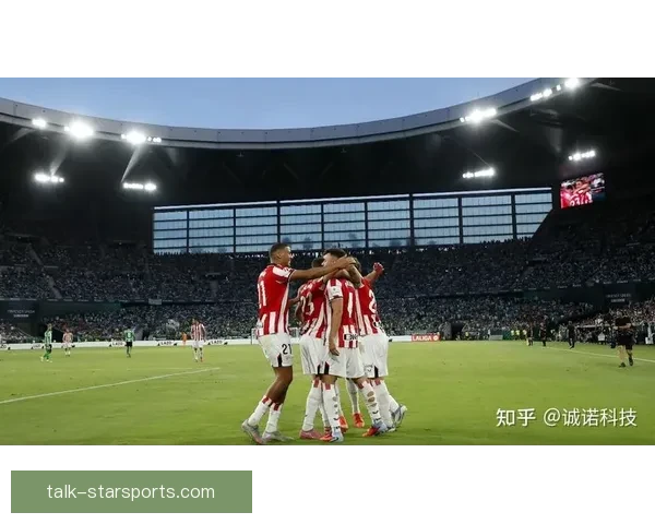 毕尔巴鄂竞技俱乐部宣布新赛季阵容调整 力争西甲更高排名